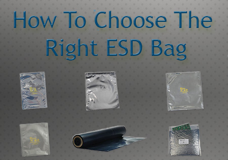 How To Choose The Right ESD Bag