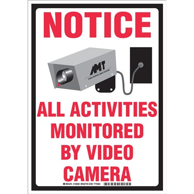 Brady 103626 - NOTICE All Activities Monitored By Video Camera Sign - 14" H x 10" W x 0.06" D - Polystyrene
