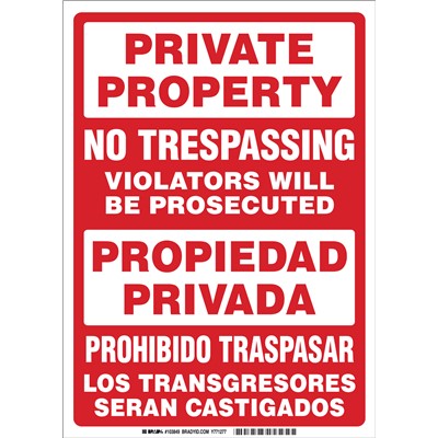 Brady 103849 - Bilingual PRIVATE PROPERTY No Trespassing Violators Will Be Prosecuted Sign - 14" H x 10" W x 0.06" D - Polystyrene